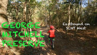 George Mitchell Preserve // Eastbound on SCNT...