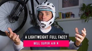 Bell Super Air R Review - The Lightweight Full...