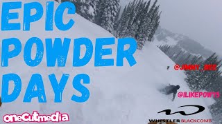 Epic Powder Days at Whistler  onecutmedia