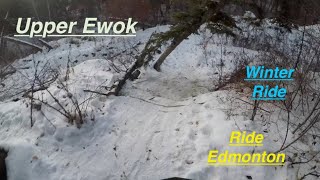Winter Riding - Upper Ewok In the Snow - Ride...