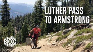 Mountain Biking Luther Pass to Armstrong on...