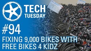 Fixing 9,000 Bikes with Free Bikes 4 Kidz -...
