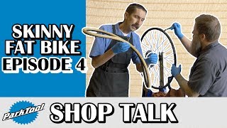 Skinny Fat Bike Build, Part 4: Totally Tubular