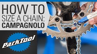 How to Size a Campagnolo Bicycle Chain