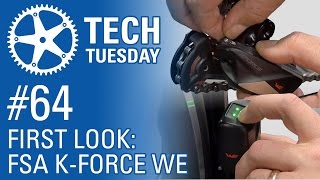 First Look: FSA K-Force WE - Tech Tuesday #64