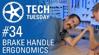 Tech Tuesday #34: Brake Handle Ergonomics