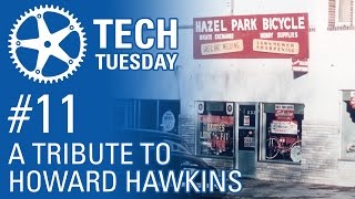 Tech Tuesday #11: In Honor of Howard Hawkins