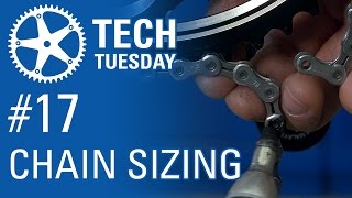 Tech Tuesday #17: Chain Sizing: The Easy Way...