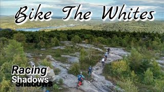 Bike The Whites 12 | Racing Shadows