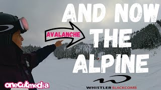 And now the Alpine at Whistler    onecutmedia