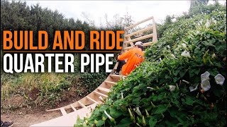BUILDING AND RIDING A BRAND NEW MTB QUARTER PIPE!!