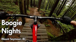 Boogie Nights - Mount Seymour, BC
