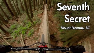 Seventh Secret - Mt. Fromme, BC