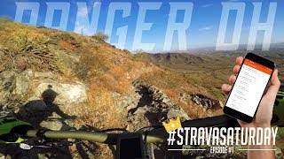 #StravaSaturday - Episode 1 | Ranger DH