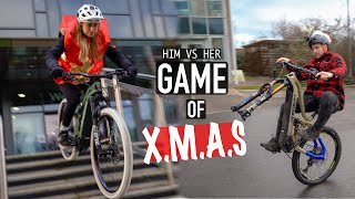 GAME OF X.M.A.S// HIM VS HER #2 MTB EDITION