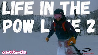 Life in the Pow Lane 2 at Whistler   In Bounds...