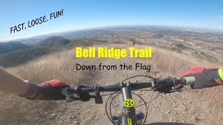 Bell Ridge MTB Trail | Down from the Flag |...