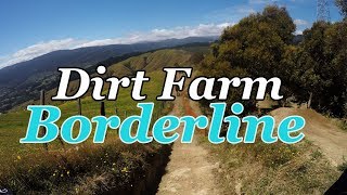 Dirt Farm: Borderline
