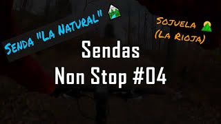 Sendas Sin Cortes #04: La Natural (Moncalvillo...