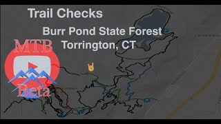 Trail Checks @ Burr Pond Torrington CT