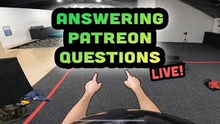 Answering Patreon Questions Live