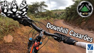 DH Casarões: Descida Sem Fim de 5,4km....