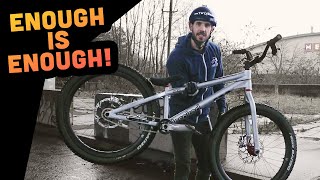 Enough Is Enough! I Need To Ride Some Street