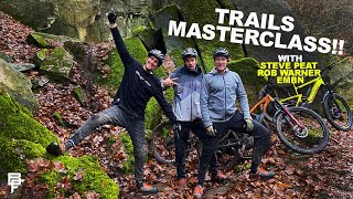 MTB TRIALS MASTERCLASS WITH STEVE PEAT, ROB...