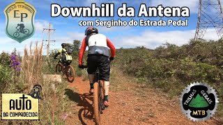 DH da Antena com Serginho do Estrada Pedal....