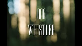 006 Whistler- No Bad Days Vlog