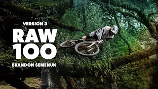 Brandon Semenuk Does It Again | RAW 100 |...