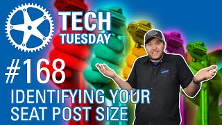 Identifying Your Seat Post Size | Tech Tuesday...