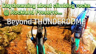 Rockland Preserve - Beyond THUNDERDOME! |...