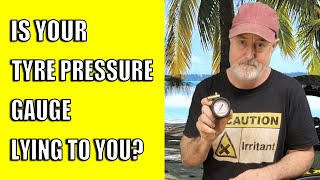 Is your tyre pressure gauge lying to you?