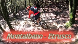 MTB Montalbano 17.10.2020 sentiero ETRUSCO...