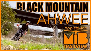 BLACK MOUNTAIN “AHWEE TRAIL”