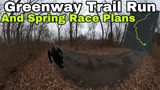 Greenway Trail Run/Race Plans For Spring 2021
