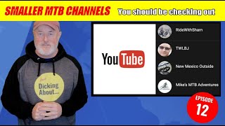 Smaller MTB channels you should be watching |...