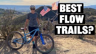 Best Flow Trails In SoCal? (Greer Ranch)