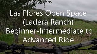 MTB Las Flores Open Space (Ladera Ranch):...