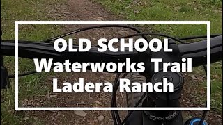 Waterworks MTB Trail near Ladera Ranch (Las...