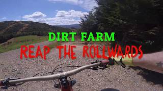 Reap The Rollwards @ Dirt Farm