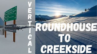Ski Cruise with Bruce,    Roundhouse down to...