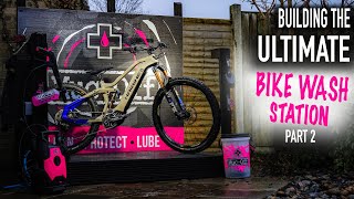 BUILDING THE ULTIMATE BIKE WASH STATION// PART 2