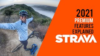 Strava Premium in 2021  - 19 paid features...