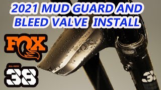 2021 FOX 38 AIR BLEED VALVE AND MUD GUARD...