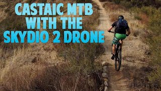 Castaic, CA Mountain Biking with the SkyDio 2...