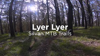 Silvan MTB Trails – Lyer Lyer