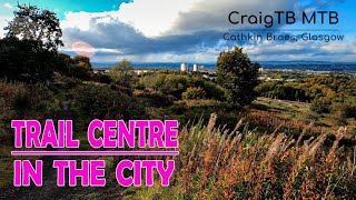 SPECTACULAR CITY MTB TRAILS - Cathkin Braes,...