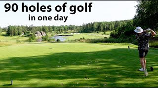 We played 90 holes of golf in one day